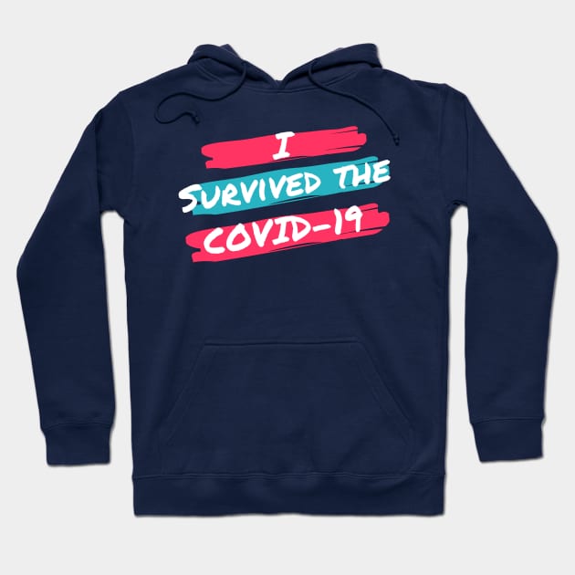 I survived the COVID-19 Hoodie by ronfer